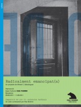 29 de juny: Inauguració Radicalment Emancipat(s)